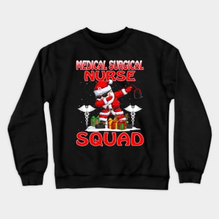 Christmas Medical Surgical Nurse Squad Reindeer Pa Crewneck Sweatshirt